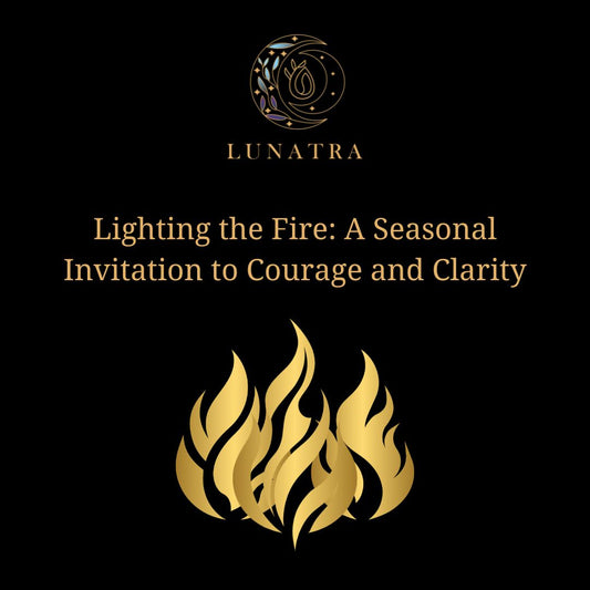 Lighting the Fire: A Seasonal Invitation to Courage and Clarity